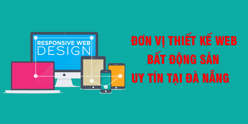 Lý do bạn nên có một website bất động sản chuyên nghiệp tại Đà Nẵng