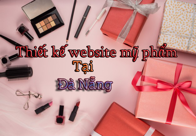 Thiết kế website mỹ phẩm tại Đà Nẵng